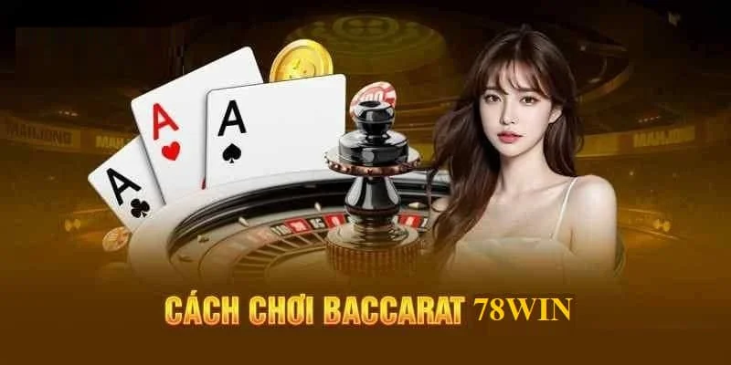 Hội viên cần nắm rõ cách chơi để tham gia cá cược tại 78Win hiệu quả