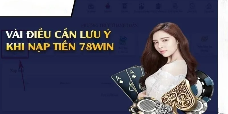 Những điều kiện then chốt khi chuyển vốn tại 78WIN